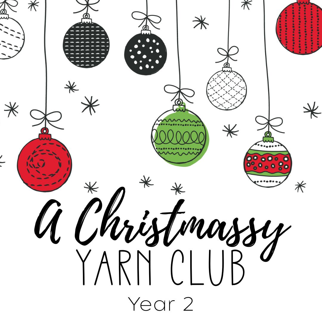 A Christmassy Yarn Club - Year 2 - DECEMBER 2025